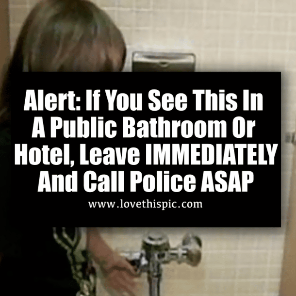 Alert: If You See This In A Public Bathroom Or Hotel, Leave IMMEDIATELY ...