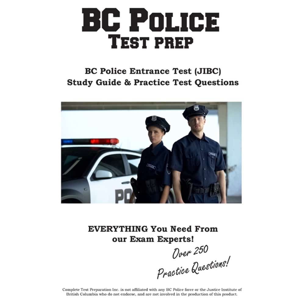 BC Police Test Prep : BC Police Entrance Test (JIBC) Study Guide ...