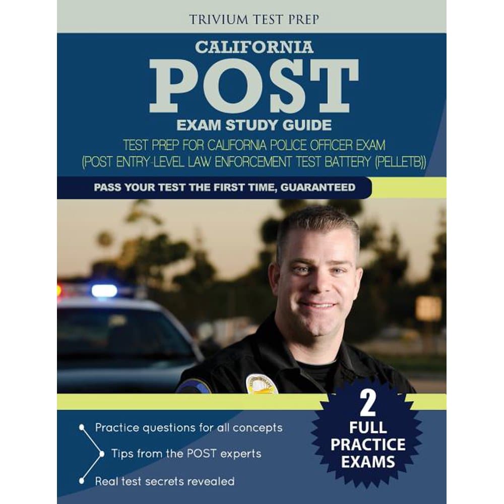 California POST Exam Study Guide: Test Prep for California Police ...