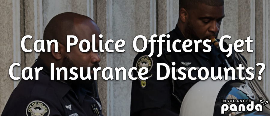 Can Police Officers Get Car Insurance Discounts?
