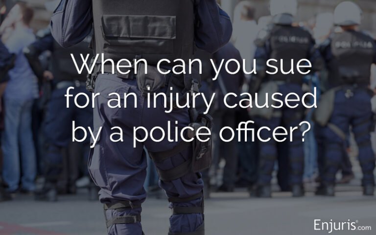 Can You Sue If Youre Injured By Police or Law Enforcement?