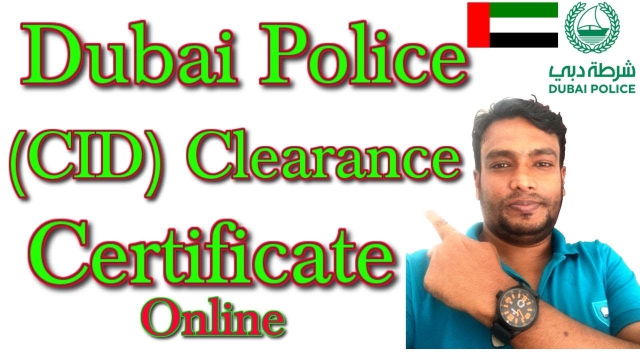 How to Apply Dubai Police Clearance Certificate Online ...