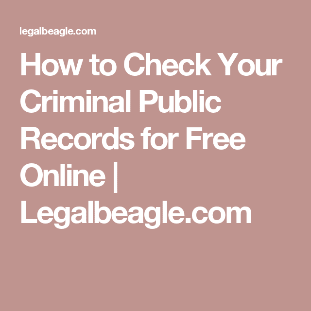 How to Check Your Criminal Public Records for Free Online