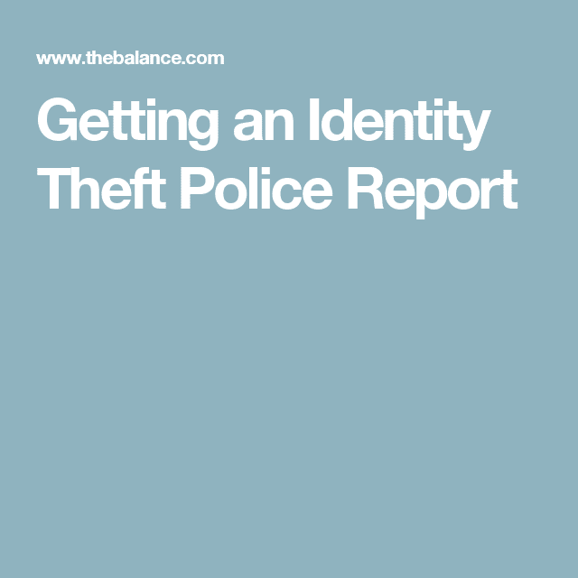 How To File An Identity Theft Report